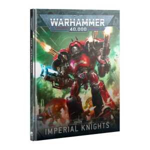 Warhammer 40,000: Codex - Imperial Knights